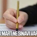 14 Mart ne sınavı var?