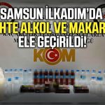 Samsun İlkadım’da sahte alkol ve makaron ele geçirildi