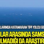 Girne açıklarında katamaran tipi yolcu gemisi battı!
