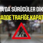 Bafra’da Belediye Caddesi geçici olarak trafiğe kapatıldı