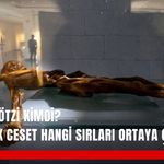 Buz Adam Ötzi kimdi? 5 bin yıllık ceset hangi sırları ortaya çıkardı?
