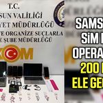 Samsun’da sim kart operasyonu