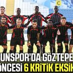 Samsunspor’da Göztepe maçı öncesi 6 kritik eksik