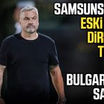 Samsunspor'un eski teknik direktörü Reis Bulgaristan'ı sallıyor