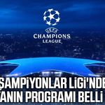 Şampiyonlar Ligi'nde haftanın programı belli oldu