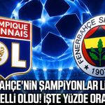 Fenerbahçe'nin Şampiyonlar Ligi şansı belli oldu!