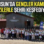 Samsun’da gençler kamp ve gezilerle şehri keşfediyor