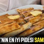 Türkiye’nin en iyi pidesi Samsun'dan!