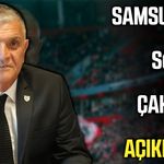 Samsunspor Basın Sözcüsü Suat Çakır'dan tesis açıklaması