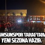 Samsunspor taraftarı yeni sezona hazır