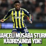 Fenerbahçeli Musaba Sturm Graz kadrosunda yok