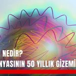 Glueball nedir? Bilim dünyasının 50 yıllık gizemi