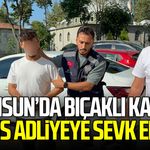 Samsun’da bıçaklı kavga: 1 yaralı