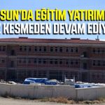 Samsun’da 18 yeni eğitim yatırımı için çalışmalar sürüyor