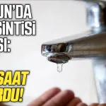 Samsun'da 4 ilçede su kesintisi alarmı! Birçok mahalle etkilenecek