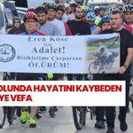 Samsun yolunda hayatını kaybeden Eren Köse'ye vefa