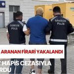 Samsun’da 16 yıl 3 ay hapis cezası bulunan firari yakalandı