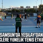Samsun'da Yeşilay'dan gençlere yönelik tenis etkinliği