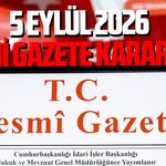 5 Eylül 2026 Resmi Gazete kararları