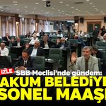 Atakum Belediyesi'nin maaş krizi SBB Meclisi'nde gündeme geldi