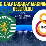Sporting-Galatasaray maçının hakemi belli oldu!
