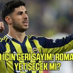 Fenerbahçe’de Asensio sürprizi! Roma maçına yetişebilir