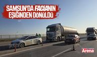 Samsun'da faciadan son anda dönüldü