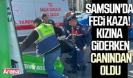 Samsun'da feci kaza! Kızına giderken canından oldu