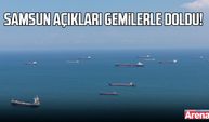 Samsun açıkları gemilerle doldu