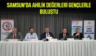 Samsun'da Ahilik değerleri gençlerle buluştu