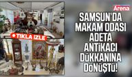 Samsun’da makam odası adeta antikacı dükkanına dönüştü!