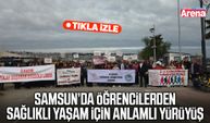 Samsun’da öğrencilerden sağlıklı yaşam için anlamlı yürüyüş