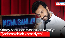 Oktay Saral’dan Hasan Can Kaya’ya sert tepki!“Şarlatan ebleh komedyen”