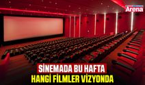 Sinemada bu hafta hangi filmler vizyonda