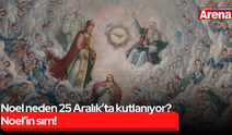 Noel neden 25 Aralık’ta kutlanıyor? Noel’in sırrı!