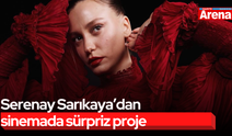 Serenay Sarıkaya’dan sinemada sürpriz proje