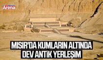 Mısır'da kumların altında dev antik yerleşim