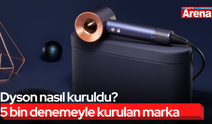 Dyson nasıl kuruldu? 5 bin denemeyle kurulan marka