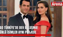 Go Türkiye’de dev buluşma! Ünlü isimler aynı projede