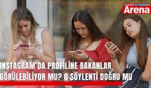 İnstagram’da profiline bakanlar görülebiliyor mu? O söylenti doğru mu