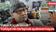 Yalçın Küçük kimdir? Türkiye’nin tartışmalı aydınının hayatı