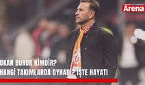 Okan Buruk kimdir? Hangi takımlarda oynadı? İşte hayatı