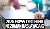 2026 EKPSS tercihleri ne zaman başlayacak?