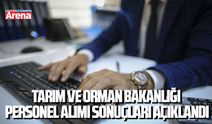 Tarım ve Orman Bakanlığı personel alımı sonuçları açıklandı