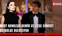 Mert Ramazan Demir ve Lizge Cömert başrolde buluşuyor