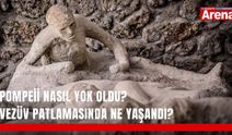 Pompeii nasıl yok oldu? Vezüv patlamasında ne yaşandı?