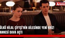 Ülkü Hilal Çiftçi’nin ailesinde yeni kriz! Annesi dava açtı