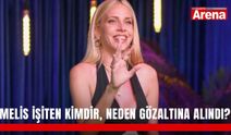 Melis İşiten kimdir, neden gözaltına alındı?