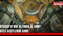 Ayasofya’nın altında ne var? Gizli geçitlerin sırrı
