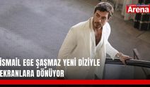 İsmail Ege Şaşmaz yeni diziyle ekranlara dönüyor